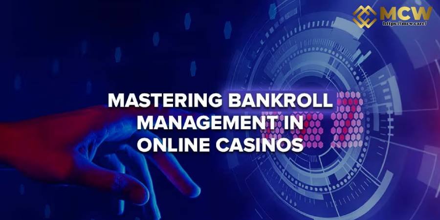 Smart Bankroll Management Smart Bankroll Management