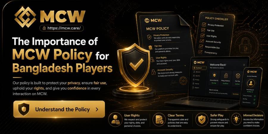The Importance of MCW Policy for Bangladesh Players